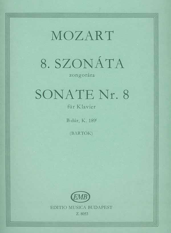 Wolfgang Amadeus Mozart: Sonate Nr. 8 B-Dur, KV 189f