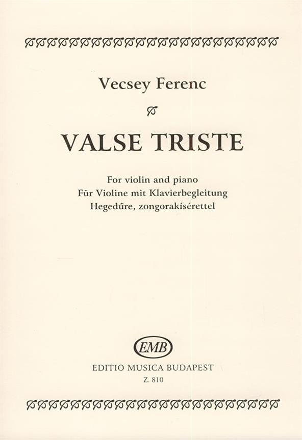 fuerenc Vecsey: Valse Triste