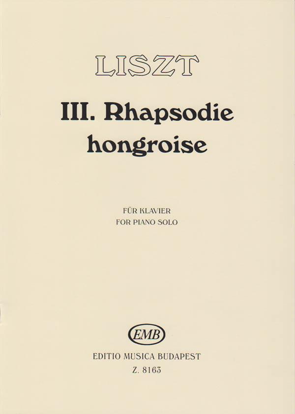 Franz Liszt: Ungarische Rhapsodie No. 3