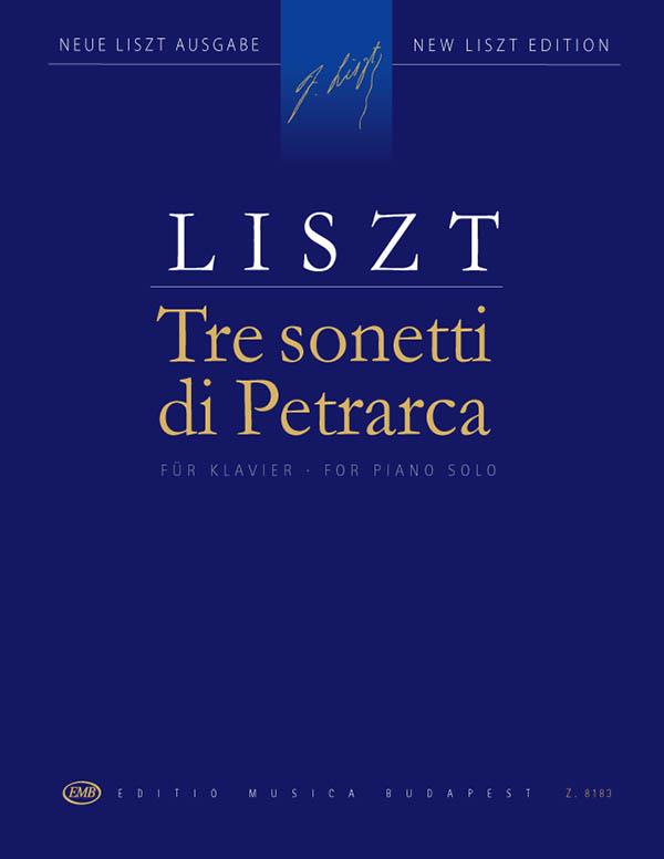 Franz Liszt: Tre sonetti di Petrarca 47 104 123