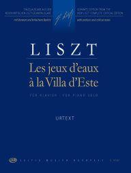 Franz Liszt: Les jeux d'eaux a la Villa d'Este)