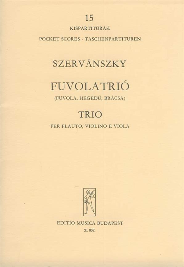 Endre Szervánszky: Trio für Flöte, Violine und Viola(Taschenpartitur)