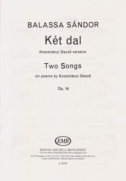 S. Balassa: 2 Songs To Poems By D Kosztalan