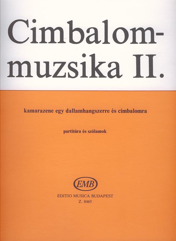 Musik für Cimbalom II für Cimbalom und ein Melodi(für Cimbalom und ein Melodieinstrument)