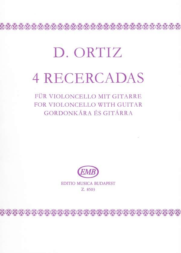 Diego Ortiz: 4 Recercadas für Violoncello mit Gitarre(für Violoncello mit Klavier)