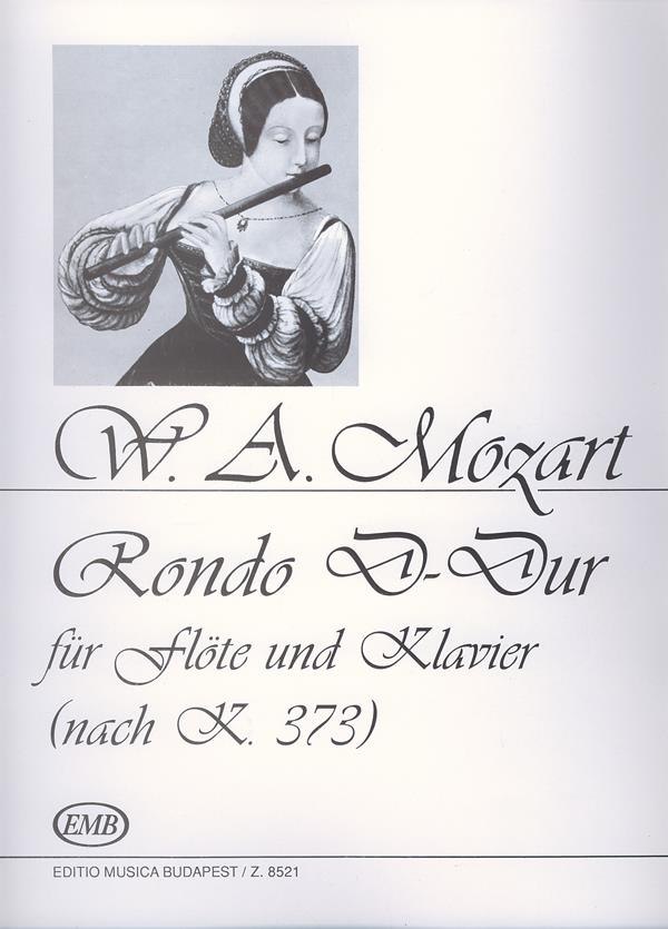 Wolfgang Amadeus Mozart_Gabor Jo Pröhle Henrik: Rondo KV 373(Fur Flöte und Klavier )