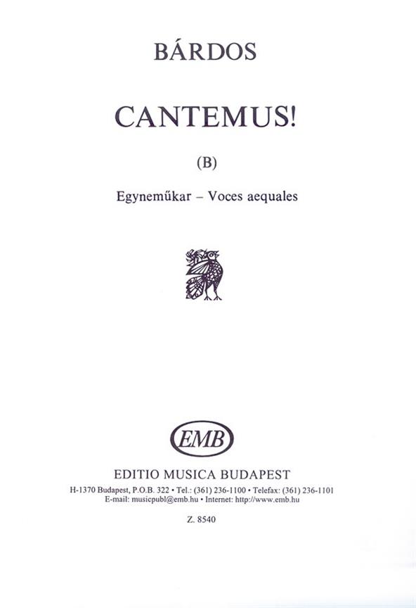 Lajos Bárdos: Cantemus ! (B)