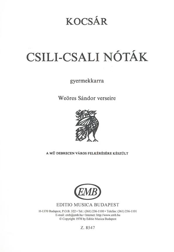 Miklos Kocsar: Csili-csali notak(Children Choir)