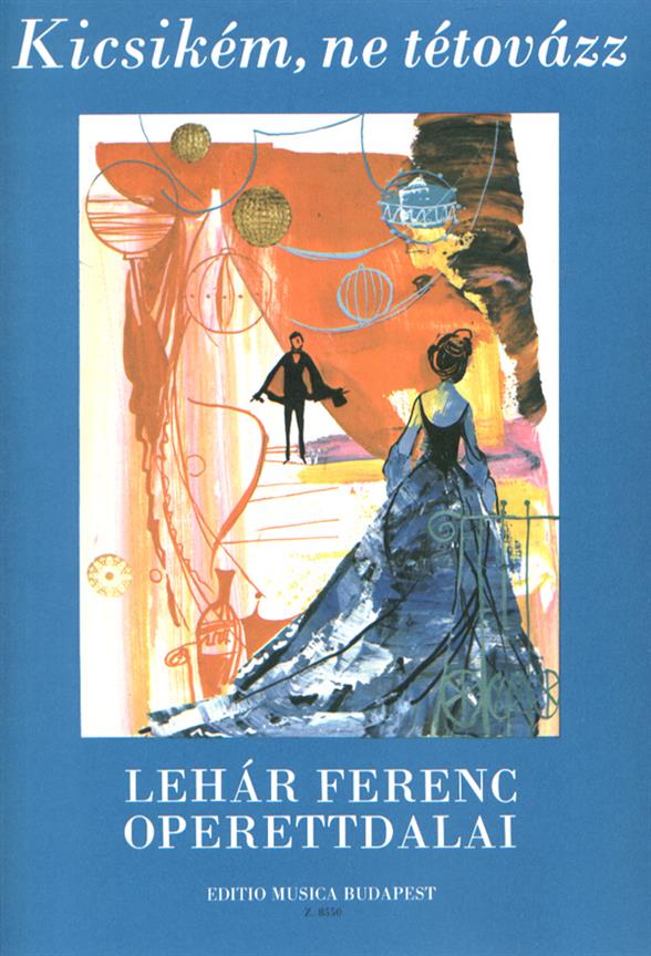 Kicsikém ne tétovázz