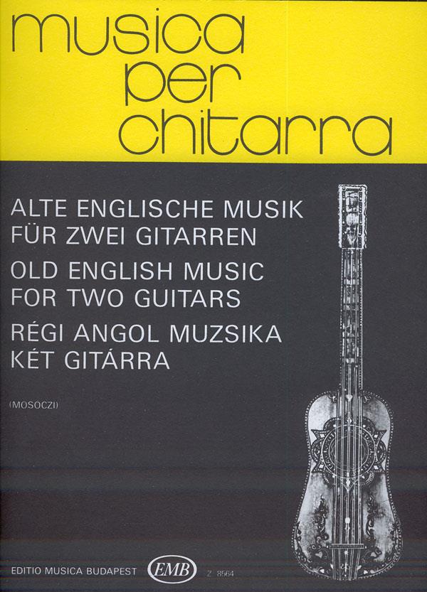 Alte englische Musik für zwei Gitarre(für zwei Gitarre)