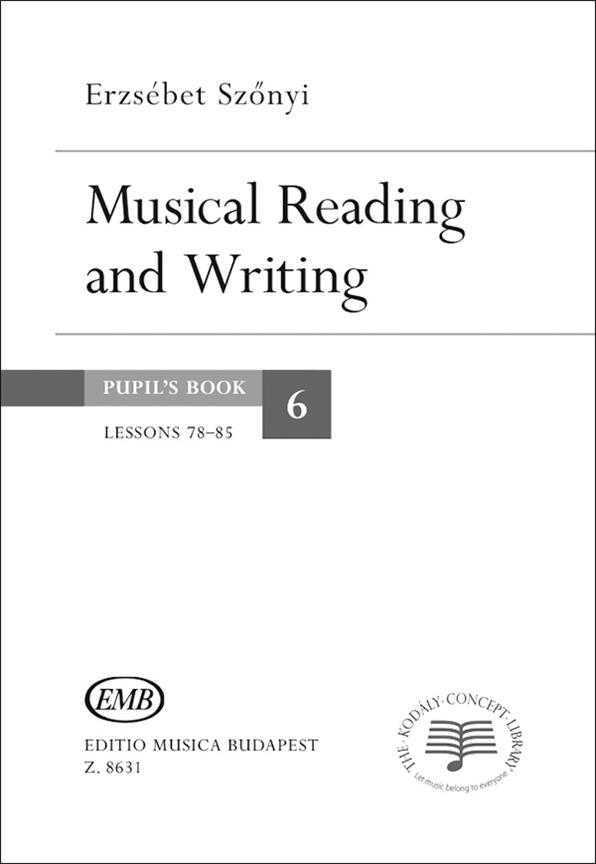 Erzsébet Szönyi: Musical Reading and Writing 6