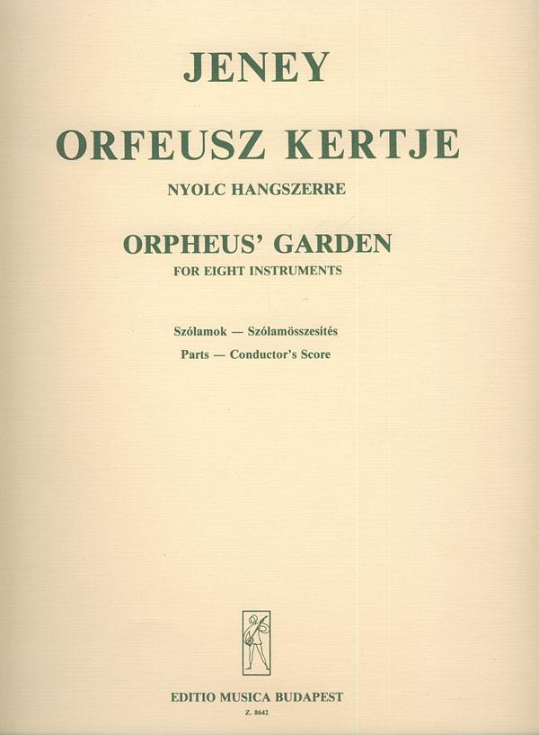 Zoltán Jeney: Der Garten von Orpheus für acht Instrumente(für acht Instrumente)