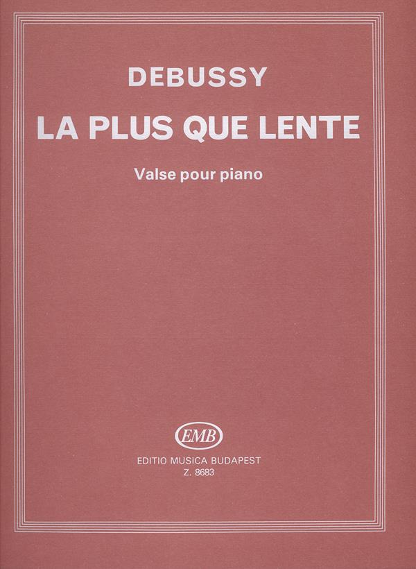 Claude Debussy: La plus que lente Valse pour piano