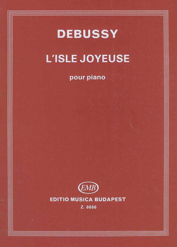 Claude Debussy: L'isle joyeuse