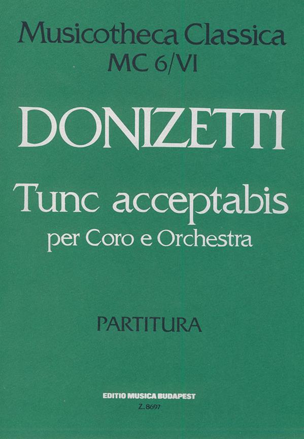 Gaetano Donizetti: Tunc Acceptabis Mc 6-6