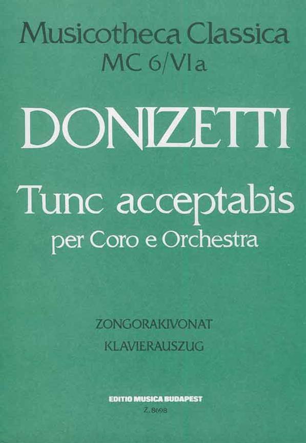 Gaetano Donizetti: Tunc Acceptabis
