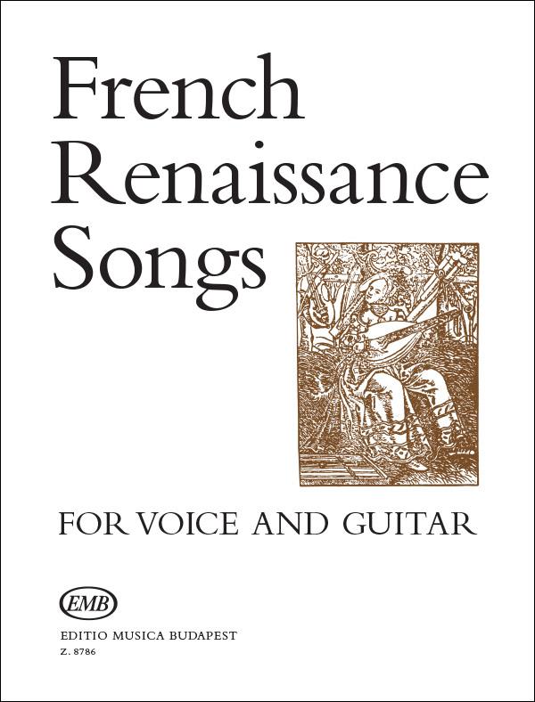 French Renaissance Songs für Gesang und Gitarre(für Gesang und Gitarre)