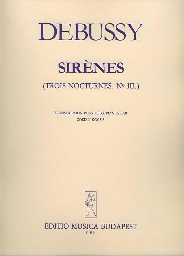 Claude Debussy: Sirenes (Trois Nocturnes Iii)