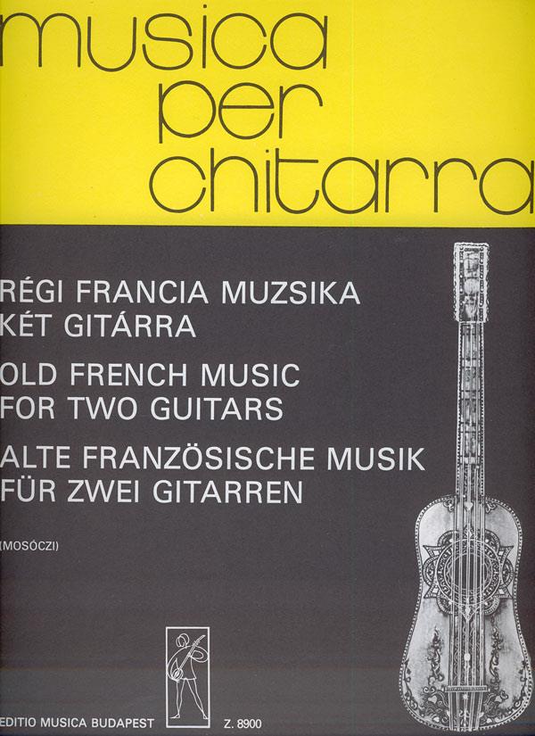 Alte französische Musik für zwei Gitarren(für zwei Gitarren)