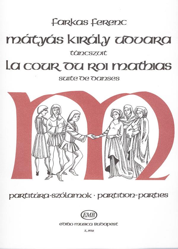 Ferenc Farkas: La Cour Du Roi Matthias Tanzsuite Für Klarinette