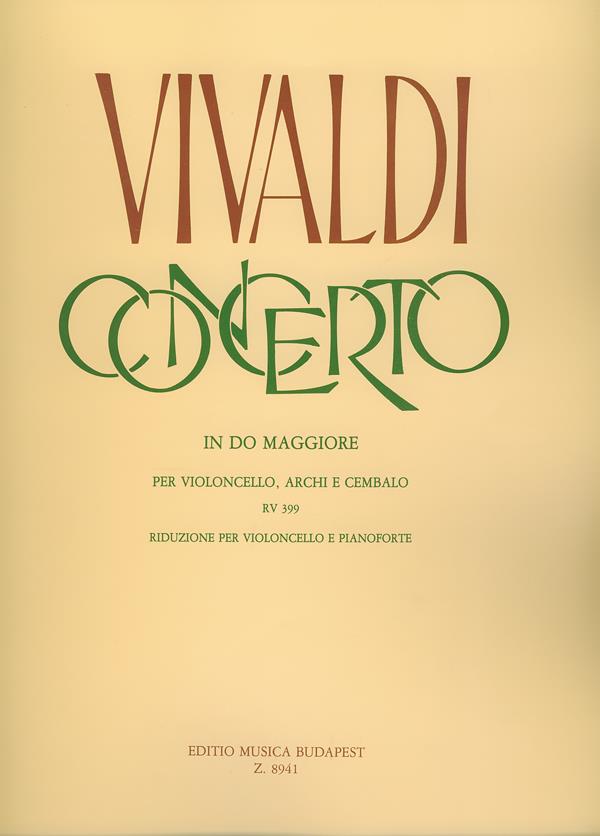 Antonio Vivaldi: Concerto In Do Maggiore Per Violoncello, Archi E