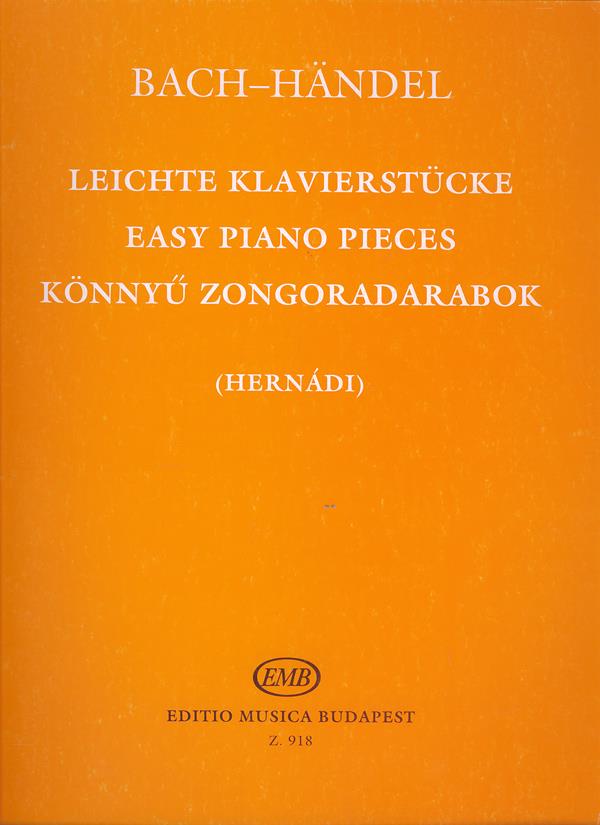 Johann Sebastian Bach_Georg Friedrich Händel: Leichte Klavierstücke 18 Werke von J.S.Bach, den(18 We