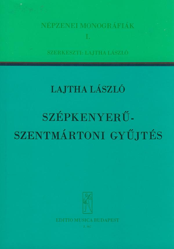 Collection of Songs from Szépkenyerü-Szentmárton