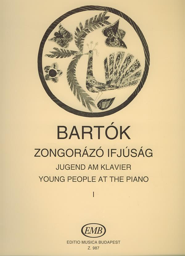 Béla Bartók: Jugend am Klavier I Stücke fuer das 2. und 3. Jahr(Stücke fuer das 2. und 3. Jahr des Unt