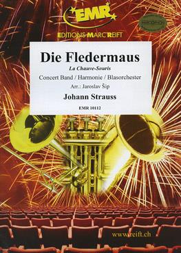 Johann Strauss: Die Fledermaus – Overture
