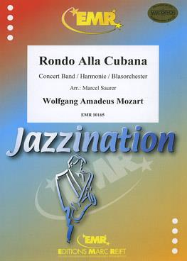 <b>Mozart</b>: Rondo Alla Cubana