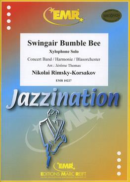 Nikolai Rimsky-Korsakov: Swingair Bumble Bee (Xylophone Solo)