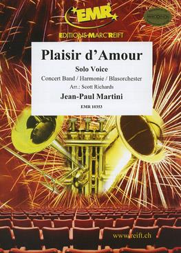 Jean-Paul Martini: Plaisir d’amour (Voice Solo)