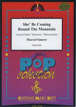Marcel Saurer: She’ Be Coming Round The Mountain
