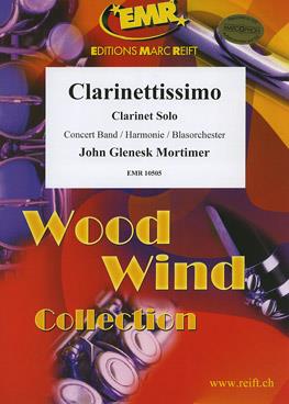 John Glenesk Mortimer: Clarinettissimo (Clarinet Solo)