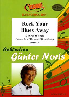 Günter Noris: Rock Your Blues Away