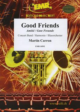 Martin Carron: Good Friends