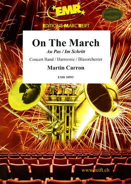 Martin Carron: On The March