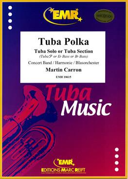 Martin Carron: Tuba Polka (Tuba Solo)