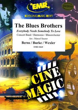 Berns: The Blues Brothers(Everybody Needs Somebody To Love)