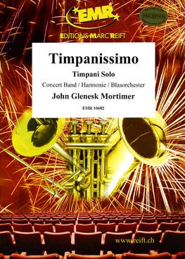 John Glenesk Mortimer: Timpanissimo (Timpani Solo)