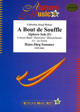 Hans-Jürg Sommer: A Bout de Souffle (Alphorn in F Solo)