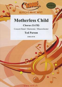 Ted Parson: Motherless Child