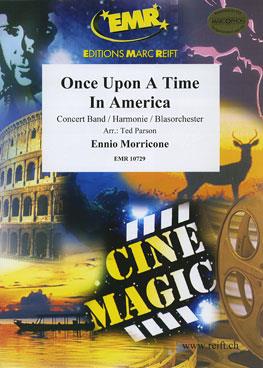 Ennio Morricone: Once upon a Time in America