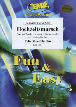 Felix Mendelssohn: Hochzeitsmarsch
