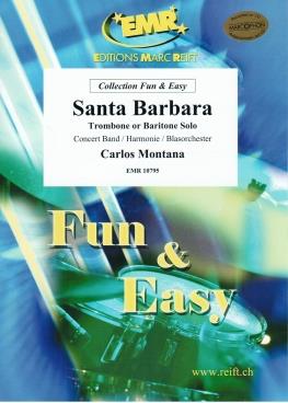 Carlos Montana: Santa Barbara (Trombone or Euphonium Solo)