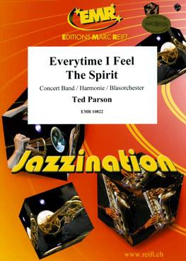 Ted Parson: Everytime I Fell The Spirit