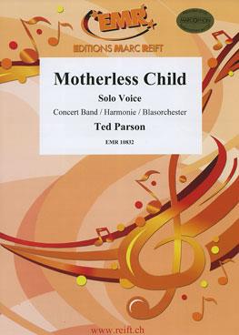 Ted Parson: Motherless Child (Solo Voice)