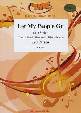 Ted Parson: Let My People Go (Solo Voice)