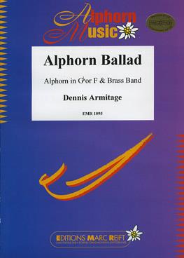 Dennis Armitage: Alphorn Ballad (Alphorn in F + Gb Solo)