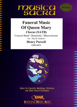 Henry Purcell: Funeral Music Of Queen...